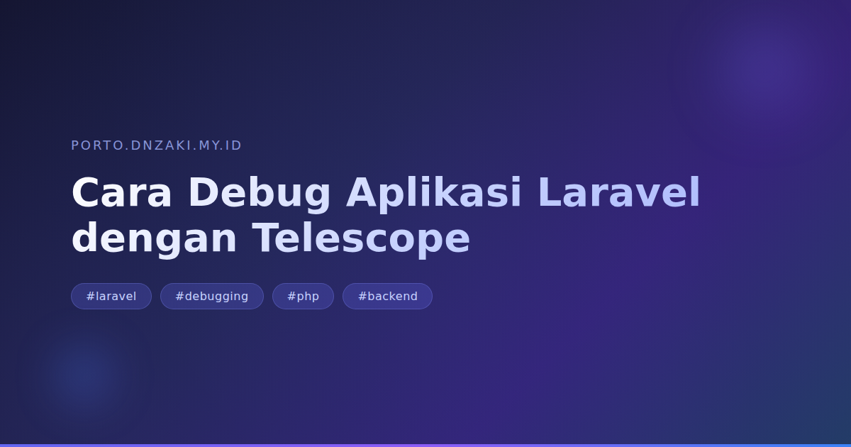 Cara Debug Aplikasi Laravel dengan Telescope